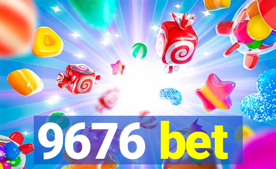 9676 bet